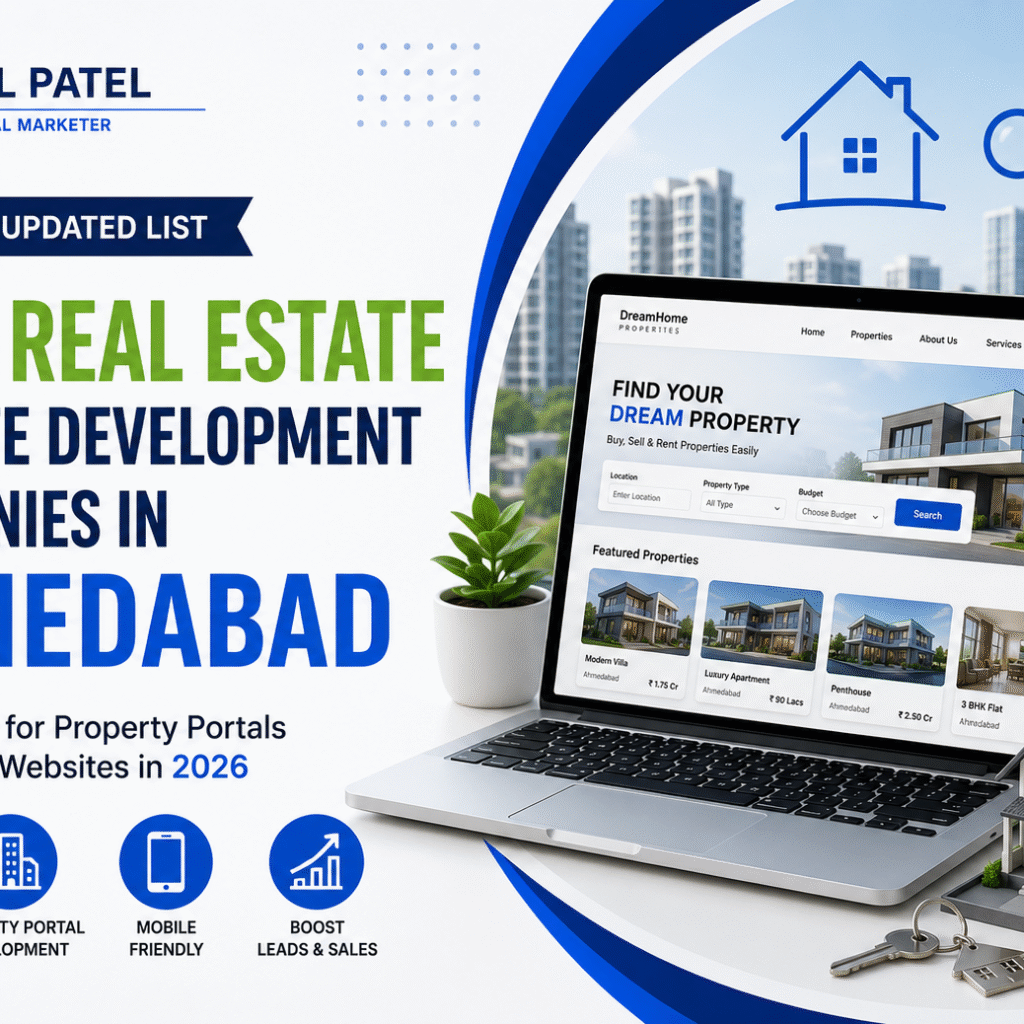 Best Real Estate Website Development Companies in Ahmedabad 2026 - Top Agencies for Property Portals & Real Estate Websites by Jal Patel Digital Marketer